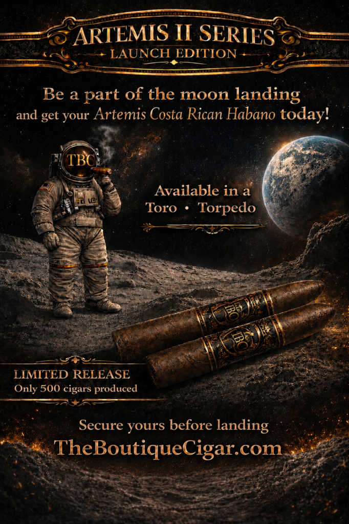 Promotional poster for Artemis II Series Launch Edition featuring an astronaut on the moon with cigars and a call to action to visit TheBoutiqueCigar.com (limited release).