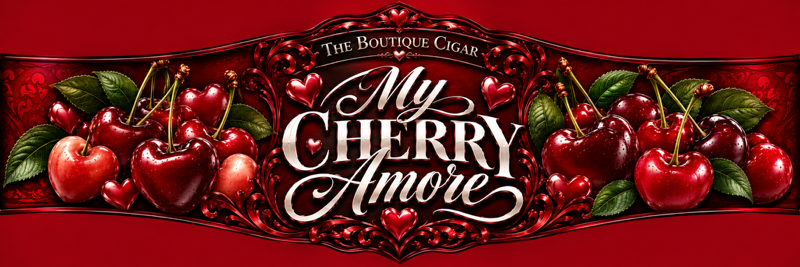 Decorative banner for 'My Cherry Amore' by The Boutique Cigar, with glossy cherries and ornate red framing.